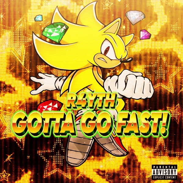 GOTTA GO FAST! - Single