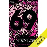 69: Sultry Short Erotic Stories of Need and Desire (Unabridged) - Violet Blue, Donna George Storey, Thomas S. Roche, John Albert, Kristina Lloyd, Justine Elyot, Jeremy Edwards & Alison Tyler (editor)