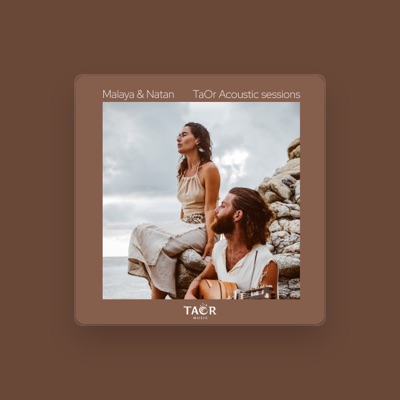 Listen to Malaya & Natan, watch music videos, read bio, see tour dates & more!