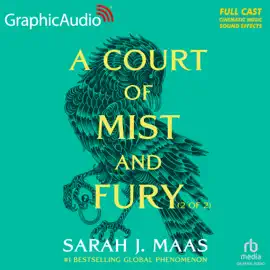 A Court of Mist and Fury (2 of 2) [Dramatized Adaptation] : A Court of Thorns and Roses 2 (Court of Thorns and Roses)