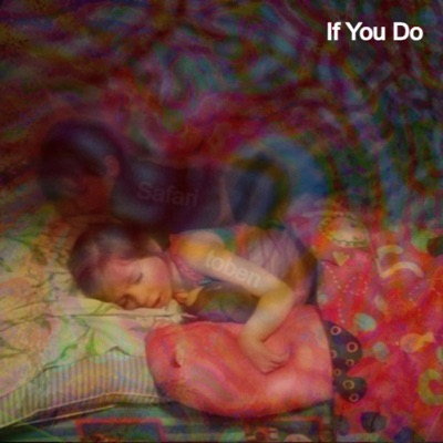 If You Do (feat. toben) - Single