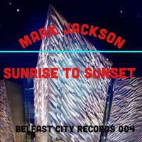 Sunset To Sunrise - Single - Mark Jackson