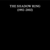 The Shadow Ring - I Am A Lighthouse