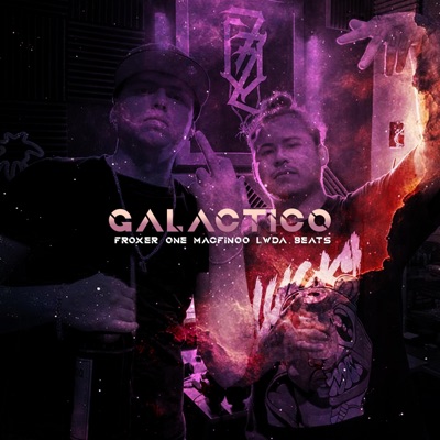 Galactico (feat. Froxer one & Macfinoo) - Single