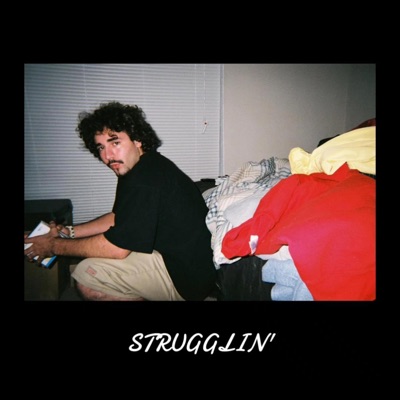 Strugglin' - Single