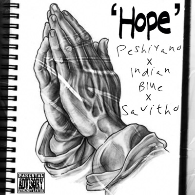 Believe in Nothing (Hope) (feat. Indian Blue & Savitho) - Single