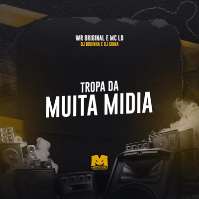 Tropa da Muita Midia (feat. MC LD) - Single