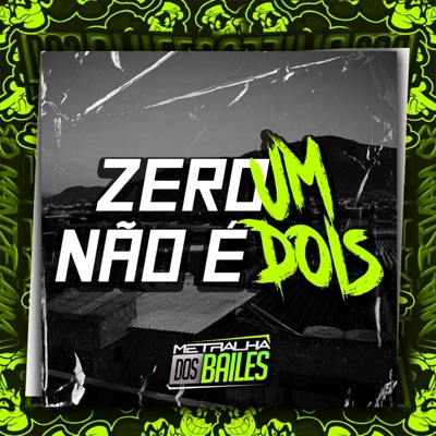 Zero um Não É Zero Dois - Single