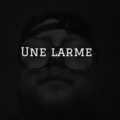 Une larme - Single