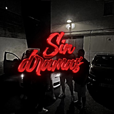 Sin Dramas (feat. El kstro, Lil peco, G7yrone, Manuel ac & El griego) [Radio Edit] - Single