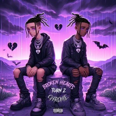 Broken Hearts Turn 2 Chrome (feat. JHunnit) - EP