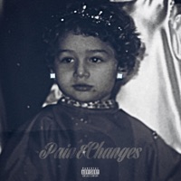 Pain&Changes - Single - PlayaGlam