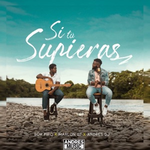 Si Tu Supieras