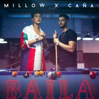 Baila (feat. Caña) - Single - Millow