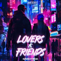 Lovers & Friends - Single - Sabotage