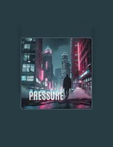 收听 HAK RAW、观看音乐视频、阅读小传、查看巡演日期等 ！