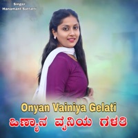 Onyan Vainiya Gelati - Hanamant Suttatti