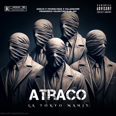 Atraco (feat. Axelio, Villadaiver, Franxesco Valentino & Lil Jay) - Single