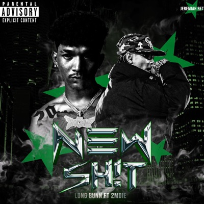 NEW SH!T (feat. 2MDIE) - Single