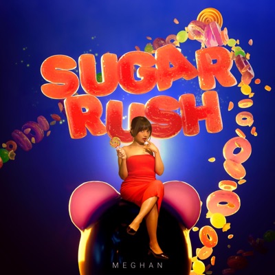 Sugar Rush - Single