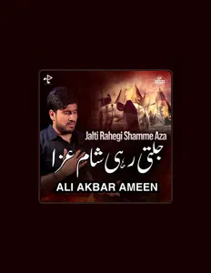 Poslechněte si interpreta Ali Akbar Ameen, sledujte hudební videa, přečtěte si životopis, podívejte se na data turné a další informace.