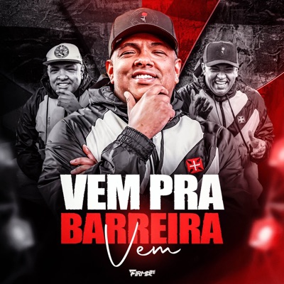 VEM PRA BARREIRA VEM - Single