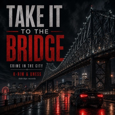 Take it to the bridge (feat. Uness) - Single