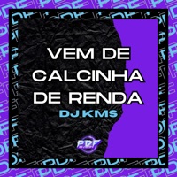 Vem de Calcinha de Renda - Single - DJ KMS & PDF RECORDS