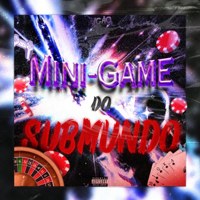 Mini-Game do Submundo (feat. Mc Morena) - Single