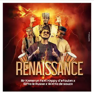 Renaissance (feat. Happy d’Efoulan, Gifto le Russe & Watto de Souza)