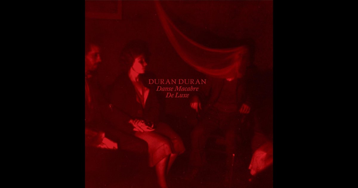 Duran Duran「Danse Macabre: De Luxe」 Duran Duran - DANSE MACABRE: DE LUXE - Amazon.com Music