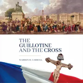 Guillotine and the Cross (Unabridged)