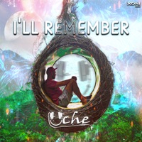 I'll Remember - Single - Uche
