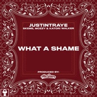 What a Shame (feat. Skeme, Mozzy & Katori Walker) - Single - Champagne Traye
