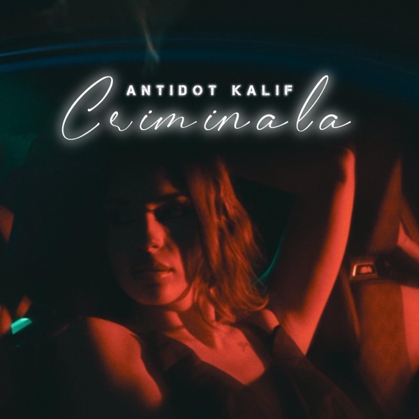 Criminala (feat. Kalif)