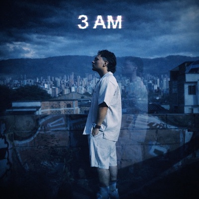 3 AM - Single