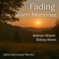 Fading Warm Memories - Single - Warren Shanti & Bobay Beats