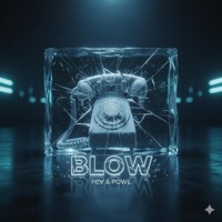 Blow (feat. Powl) - Single - FCV