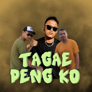 Tagae Deng Ko (feat. Son Dheztrow & Prosper Dericko)