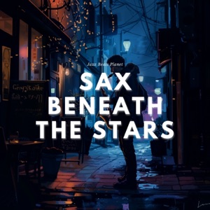 Sax Beneath the Stars: Lofi Jazz Nightscapes