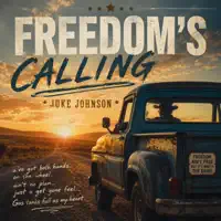 Freedom's Calling — Juke Johnson