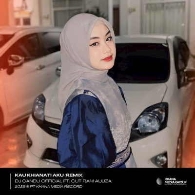 Kau Khianati Aku (DJ Candu Remix) [feat. Cut Rani Auliza] - Single
