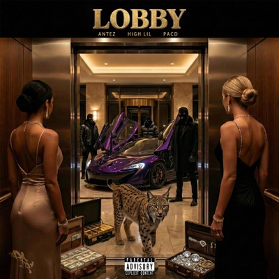 LOBBY (feat. PACD & Antez) - Single
