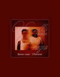 Listen to Brendan Cassidy, watch music videos, read bio, see tour dates & more!