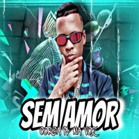 Sem Amor - Single - Corea PL Na Voz & DIEGO NO BEAT