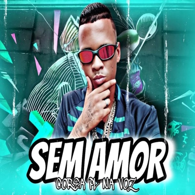 Sem Amor - Single