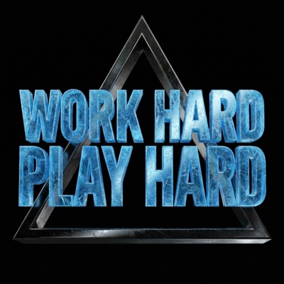 WORK HARD PLAY HARD (BP EDIT VIRAL VERSION) - Single