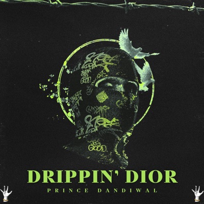 Drippin' Dior - Single