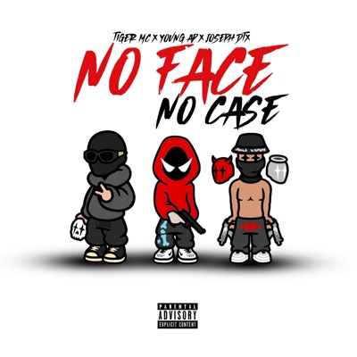 No Face No Case (feat. Yovng AP & Tiger Mc) - Single