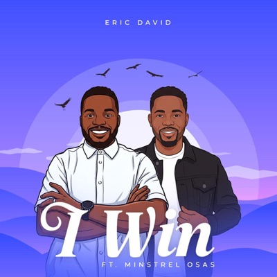 I WIN (feat. Minstrel Osas) - Single